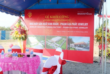 GROUND BREAKING CEREMONEY OF PHAM GIA PHAT JEWELRY MANUFACTURING FACTORY